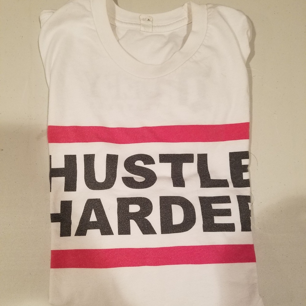 Hustle harder t shirt